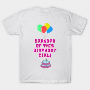 grandpa of this birthday girl T-Shirt